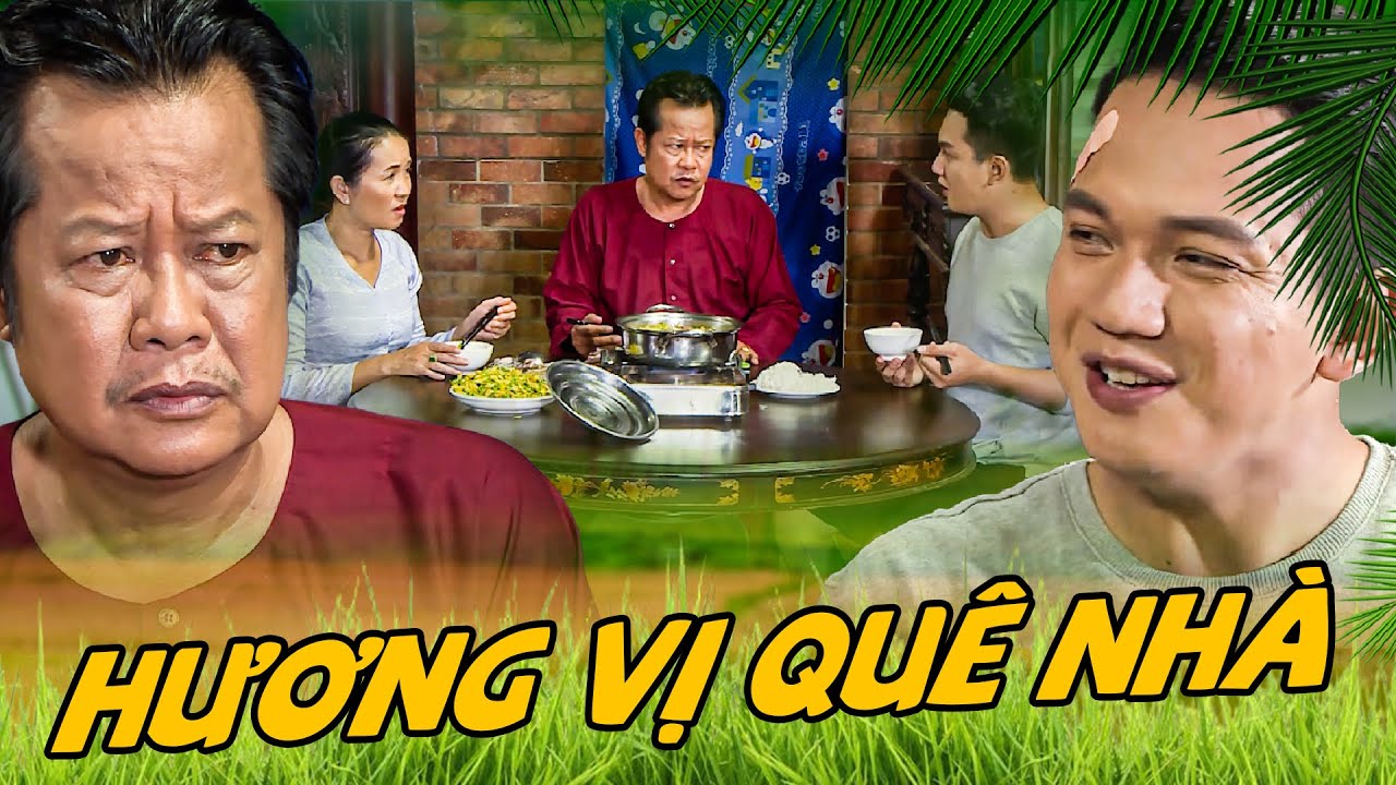 HAI LÚA 2025 - HƯƠNG VỊ QUÊ NHÀ | PHIM HÀI MIỀN TÂY HAY NHẤT 2025 | PHIM VIỆT NAM HAY