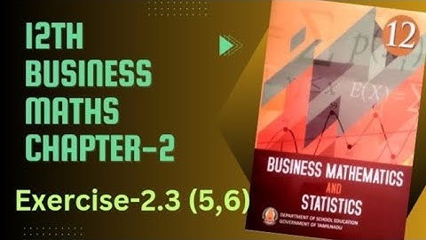 Integral Calculas [I] 12th Business maths Chapter -2 Exercise-2.3 (5,6) | Maths Scoop |