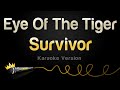 Survivor  eye of the tiger karaoke version