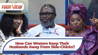 Your View Ladies Discuss Things Women Should Do To Look Exciting To Their Husbands