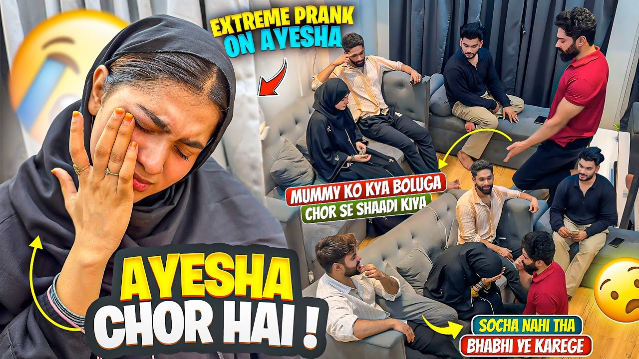 Ayesha Chor Hai 😭 Extreme Prank On Ayesha | Fokats | Abresh & Zeeshan