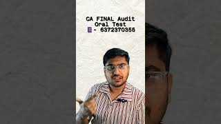 CA Final Audit Oral Test #caaudit