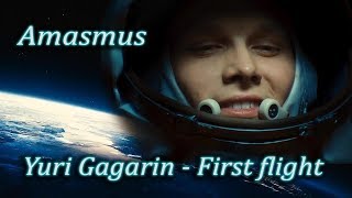 : AMASMUS - Yuri Gagarin / First flight