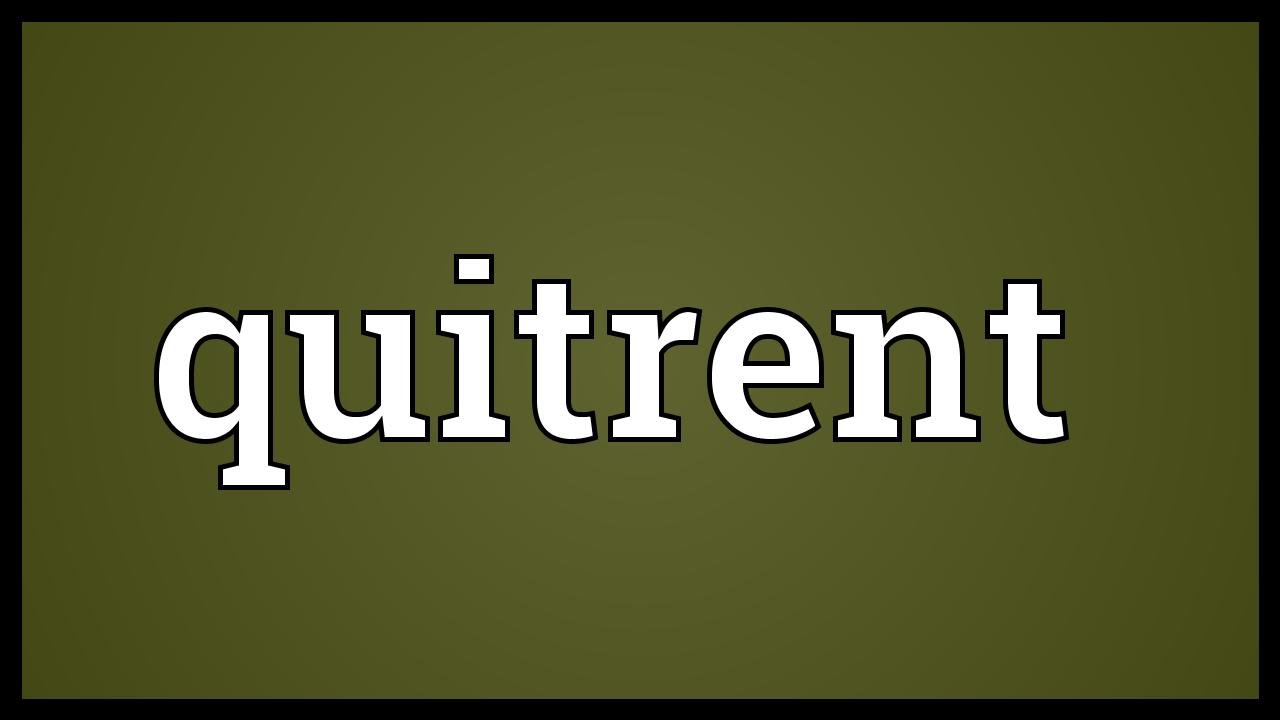 Quitrent Meaning YouTube