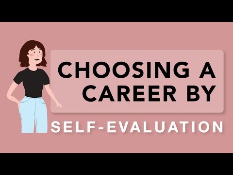 Using Self-Evaluation to Choose a Career