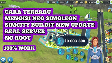 Cara Mengisi Neo Simoleon - simcity buildit new update 2021- Real Server (No Root) 💯