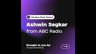 The Art Of Storytelling, Communication, And Connection With Ashwin From Abc Radio