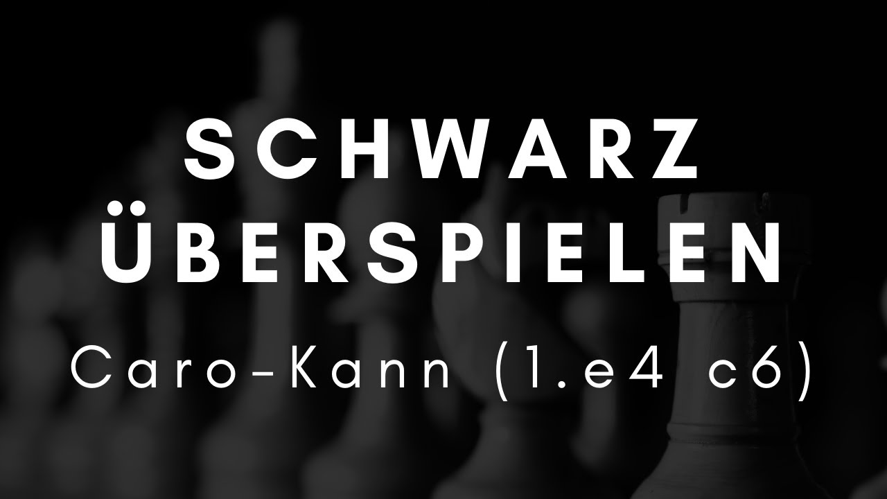 Weißrepertoire Teil 3: Caro-Kann - Locke deinen Gegner in ein Minenfeld mit dem Apokaylpse-Angriff!