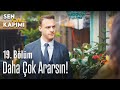 Eda'yı daha çok ararsın! - Sen Çal Kapımı 19. Bölüm