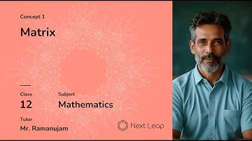 Matrix | Class 12th Maths | Chapter - Matrices