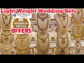 Sree kumaran thangamaligai akshaya tritiya offer with light weight to grand wedding sets