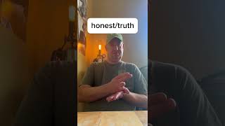 ASL sign for honest / truth / Learn ASL