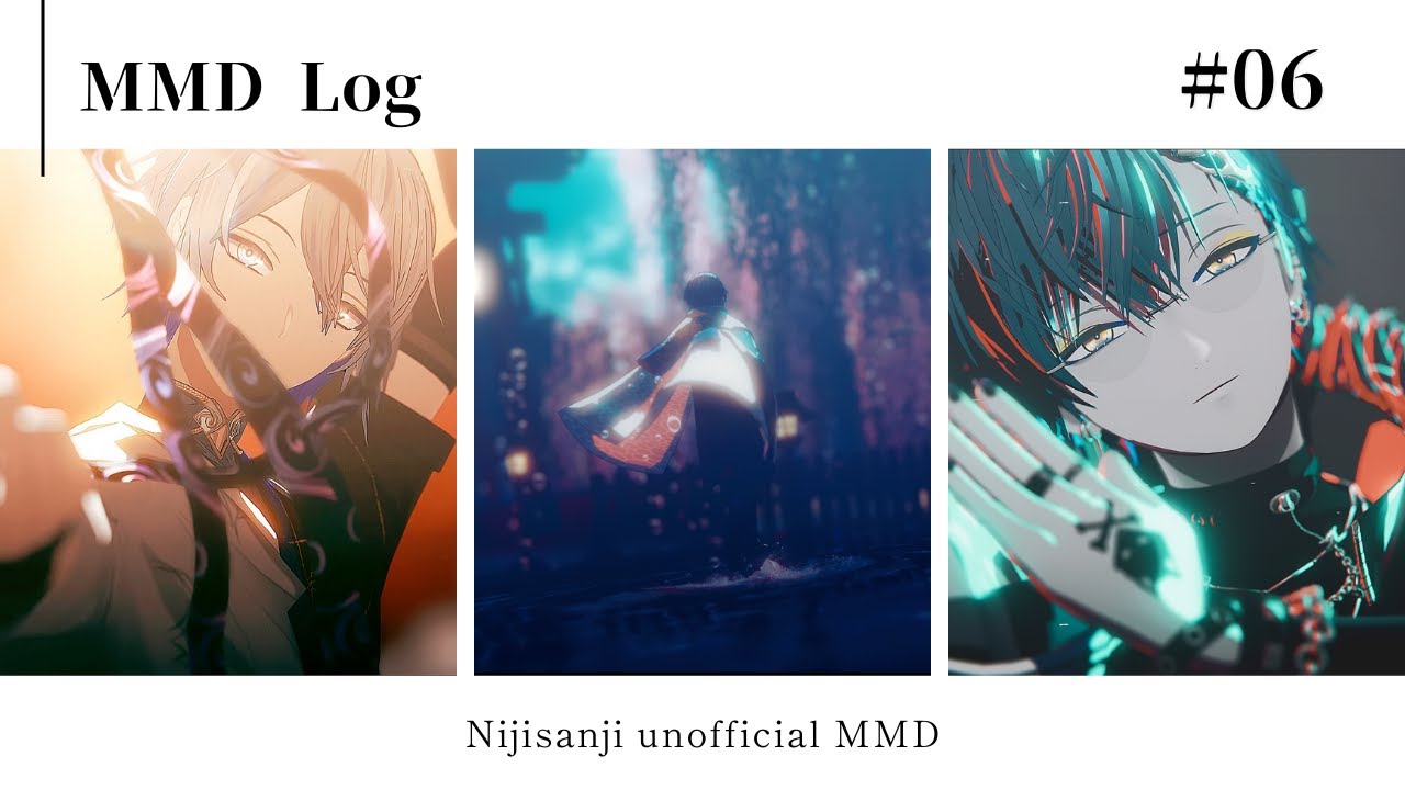 MMDLog 06【にじさんじMMD】