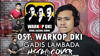 Download lagu OST WARKOP DKI Gadis Lambada METAL COVER by Sanca ... mp3