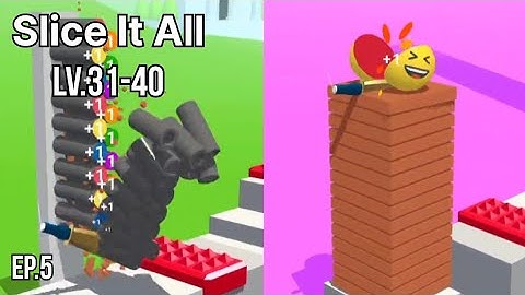 Slice It All Gameplay! Satisfying and Relaxing ASMR Slicing Video level.31-40 ep.5