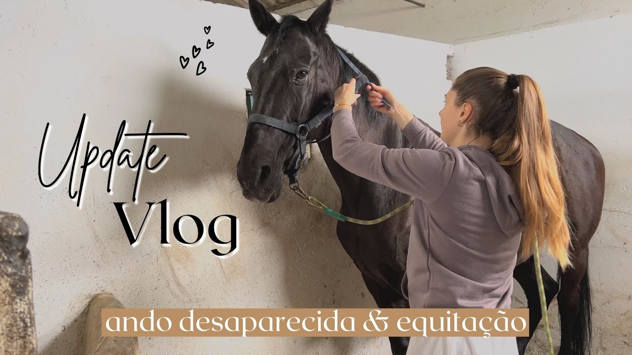 ANDO DESAPARECIDA! & AULA de EQUITAÇÃO | VLOG