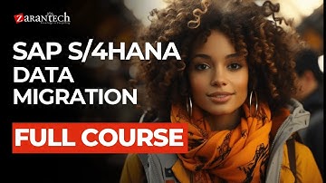 SAP S/4HANA Data Migration Full Course | ZaranTech