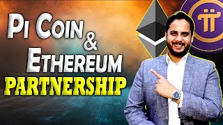 Pi Network Partnership with Ethereum ERC 20 | Pi Coin Listing | Pi Coin Price | Pi Coin Utility