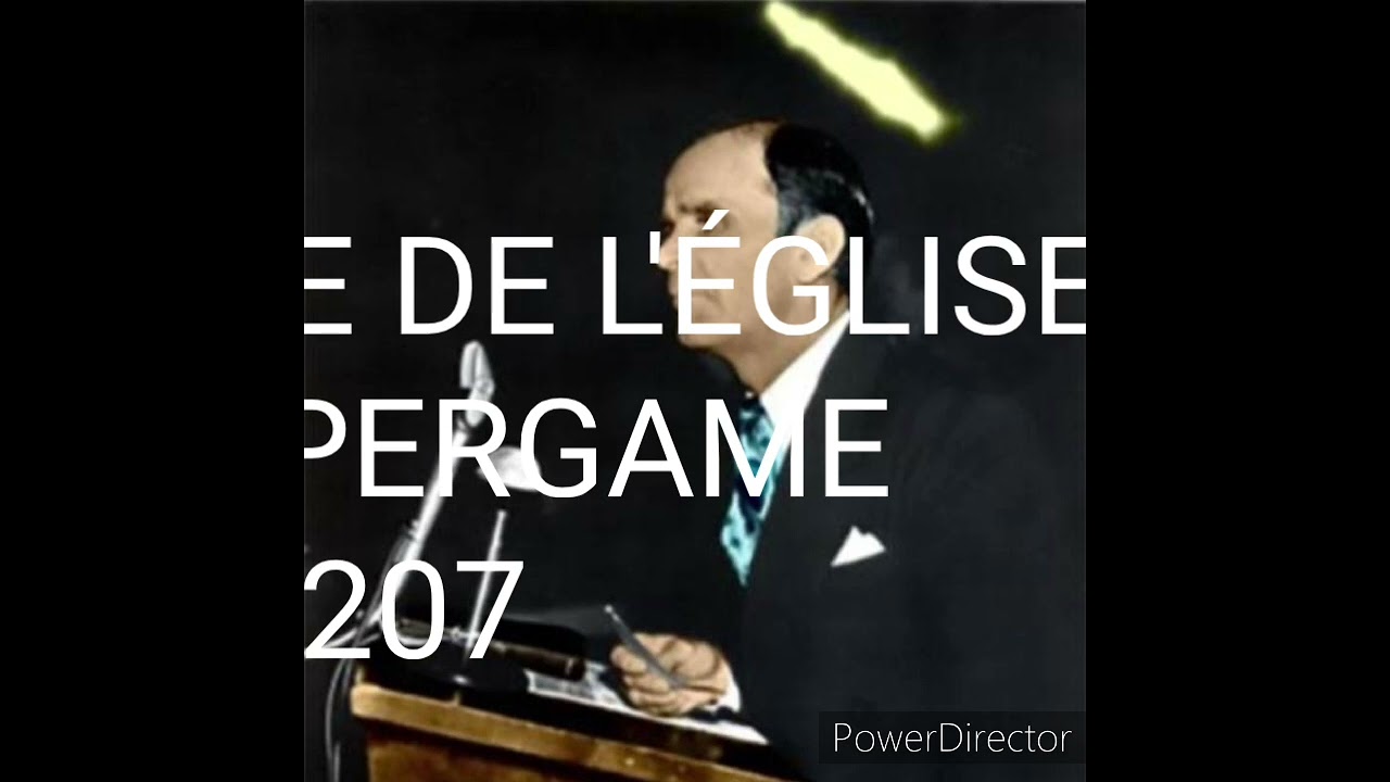 L'AGE DE L'ÉGLISE DE PERGAME 60-1207, WILLIAM MARRION BRANHAM