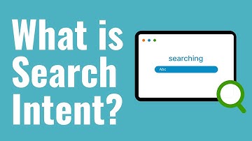 What is Search Intent? Keyword Search Intent Explained For Beginners