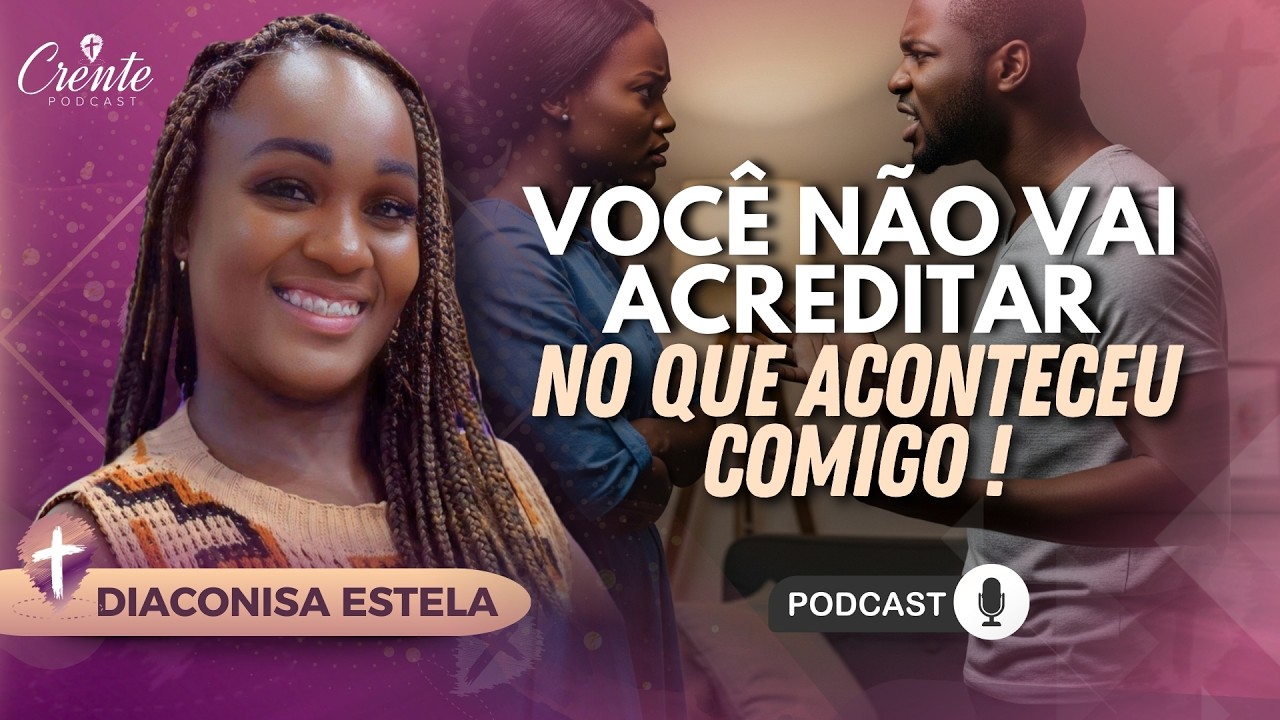 O Preço que paguei pela desobediência | Diaconisa Estela #207