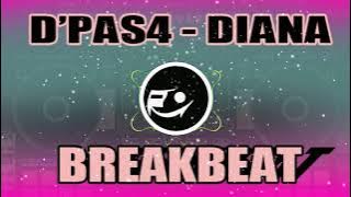 DJ D' Paspor - Diana (BreakBeat) remix