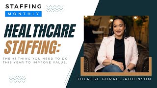 2025’s Must-Focus Strategy: The #1 Key to Healthcare Staffing Success