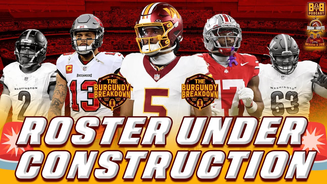 🚧 COMMANDERS UNDER CONSTRUCTION! Lattimore and Biadasz CUT, Draft Tate & Sign Mike Evans?