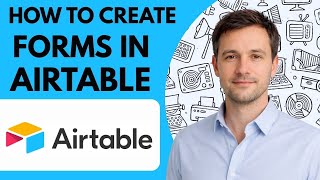 How to Create Forms in Airtable Full Guide 2026 Step by Step