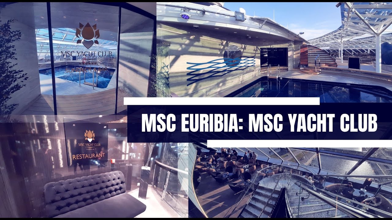 youtube msc euribia yacht club