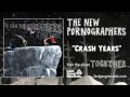 The New Pornographers - Crash Years