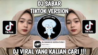 DJ TAPI OJO SUMELANG ONO DINO LIYANE BAKAL TAK UPAYAKE || DJ SABAR FYP VIRAL TIKTOK TERBARU 2025 !!!
