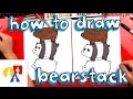 How To Draw We Bare Bears Bearstack