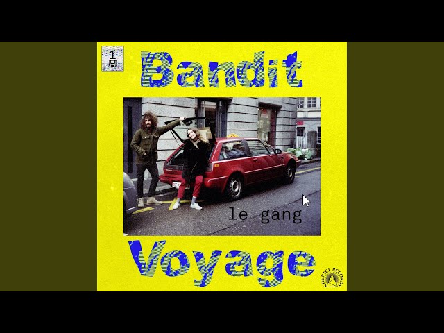 Bandit Voyage - Le gang