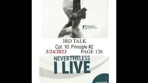 **Cpt. 10: Principle #2** | Page 126 | 3/24/2023 | RU Recovery Ch. 1078 | Meeting