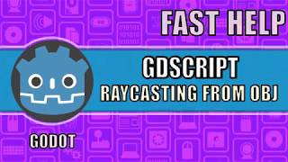 Fast Help - RayCasting from object (3d Mesh) - Godot