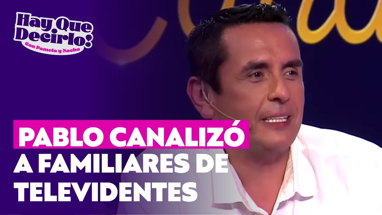 Pablo Canaliza ayudó a televidentes a contactarse con familiares | Hay Que Decirlo