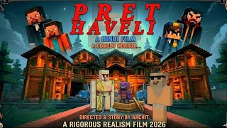 PRET HAVELI |Official Minecraft Hindi Horror Comedy Film