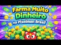 Como farmar dinheiro no Pixelmon Brasil,