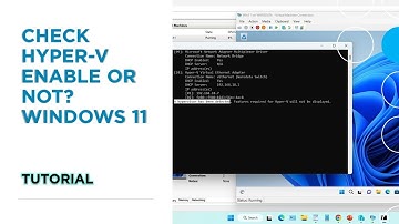 How to Check if Hyper-V is Enabled Windows 11