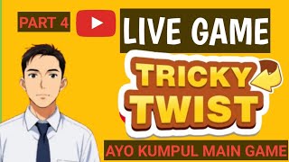 LIVE GAME TRICKY TWIST PUZZLE AYO PADA KUMPUL TEMEN-TEMEN...