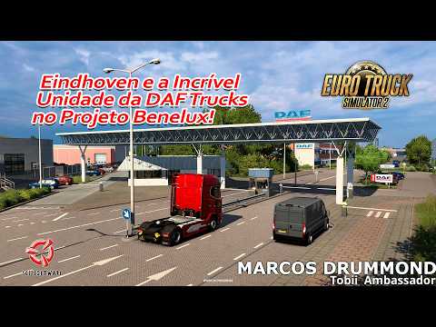 A FÁBRICA DA DAF CHEGOU! 🚛 Conheça Eindhoven no Novo Rework do ETS2!