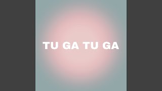 Tu Ga Tu Ga