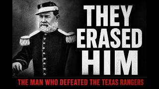 He Seized an American City, Defeated the Texas Rangers, Became a General And Was Erased From History