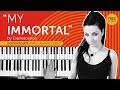 &quot;My Immortal&quot; by Evanescence - intermediate piano arrangement + free score!