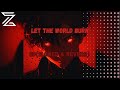 LET THE WORLD BURN 8D Slowed Reverb Music 8dvibes Slowedandreverb LET THE WORLD BURN 8D Slowed Reverb Music 8dvibes Slowedandreverb