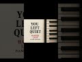 you left quiet #ai