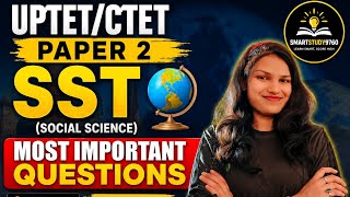 🔥 UPTET/CTET Paper 2 SST Most Important Questions 2026 | Social Science MCQs | Exam Special