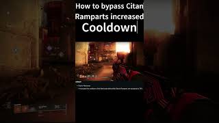 How to bypass Citans Ramparts new increased cooldown #shorts