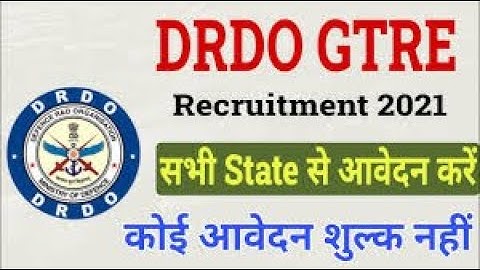 DRDO GTRE Apprentice Apply Online Form 2021 | DRDO GTRE Vacancy | Gas Turbine Apprentice Form 2021